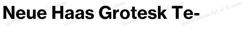Neue Haas Grotesk Te字体转换